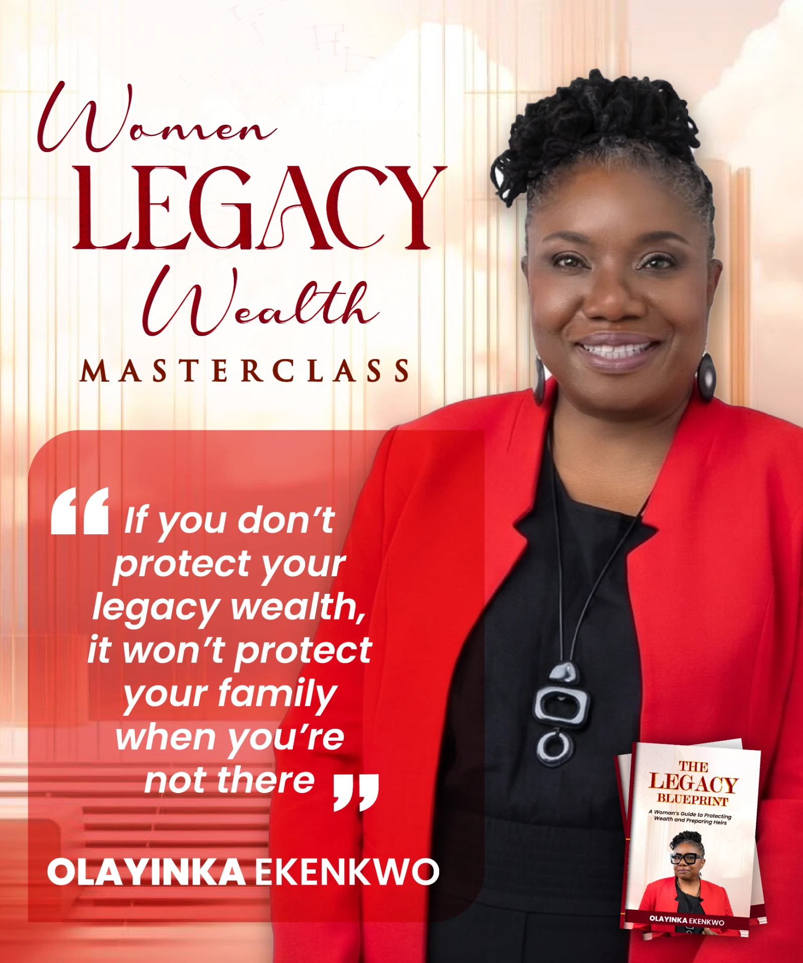 The Legacy Blueprint by Olayinka Ekenkwo, host of the Women Legacy Wealth Masterclass